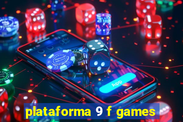 plataforma 9 f games